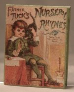 Pre 1900 Book Father Tuck Nursery Rymes by Lee Ann Borgia