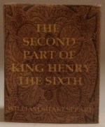 Shakespeare The 2nd Part of King Henry The VI by Lee Ann Borgia