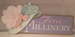 Fine Millinery Painted Sign by Phyllis Hawkes