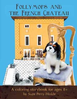 Coloring Book Follymop & The French Chateau Vol.2 by Rue de Suze
