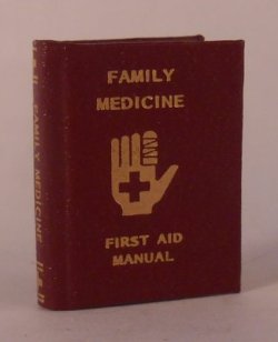 Family Medicine First Aid Manual by Barbara Raheb #DD